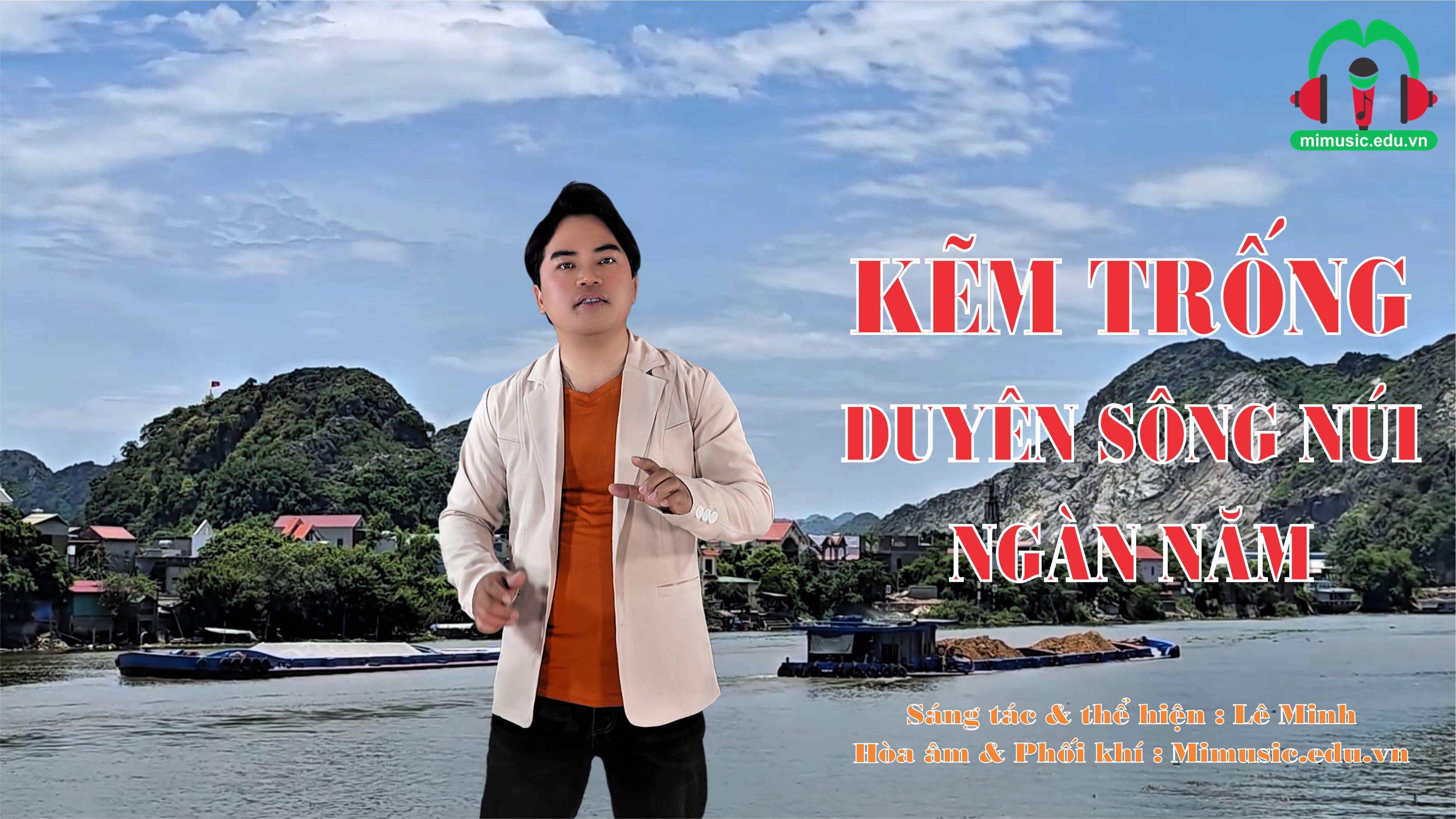 Kẽm Trống – Duyên Sông Núi Ngàn Năm