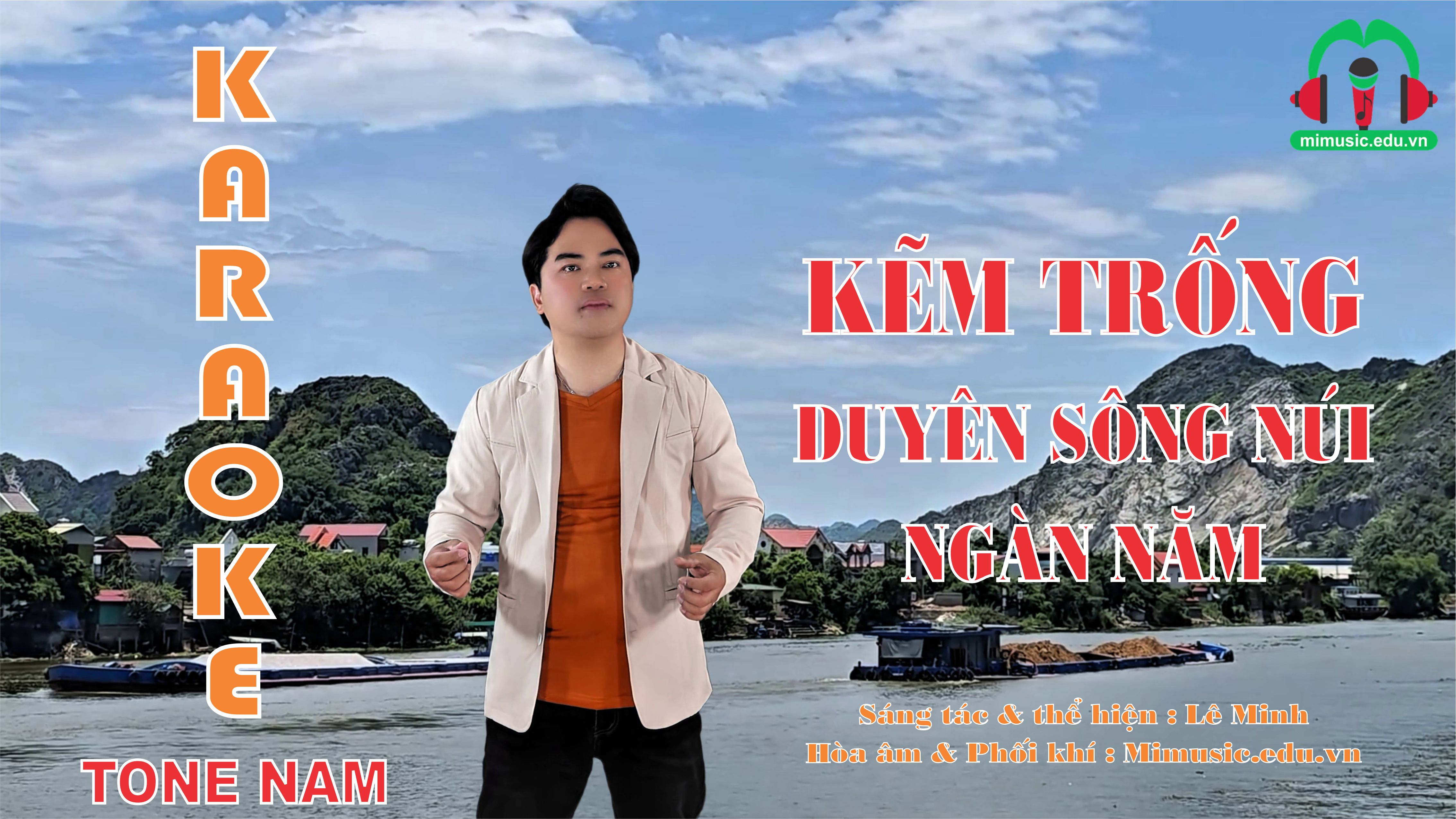 Kẽm Trống – Duyên Sông Núi Ngàn Năm - Karaoke