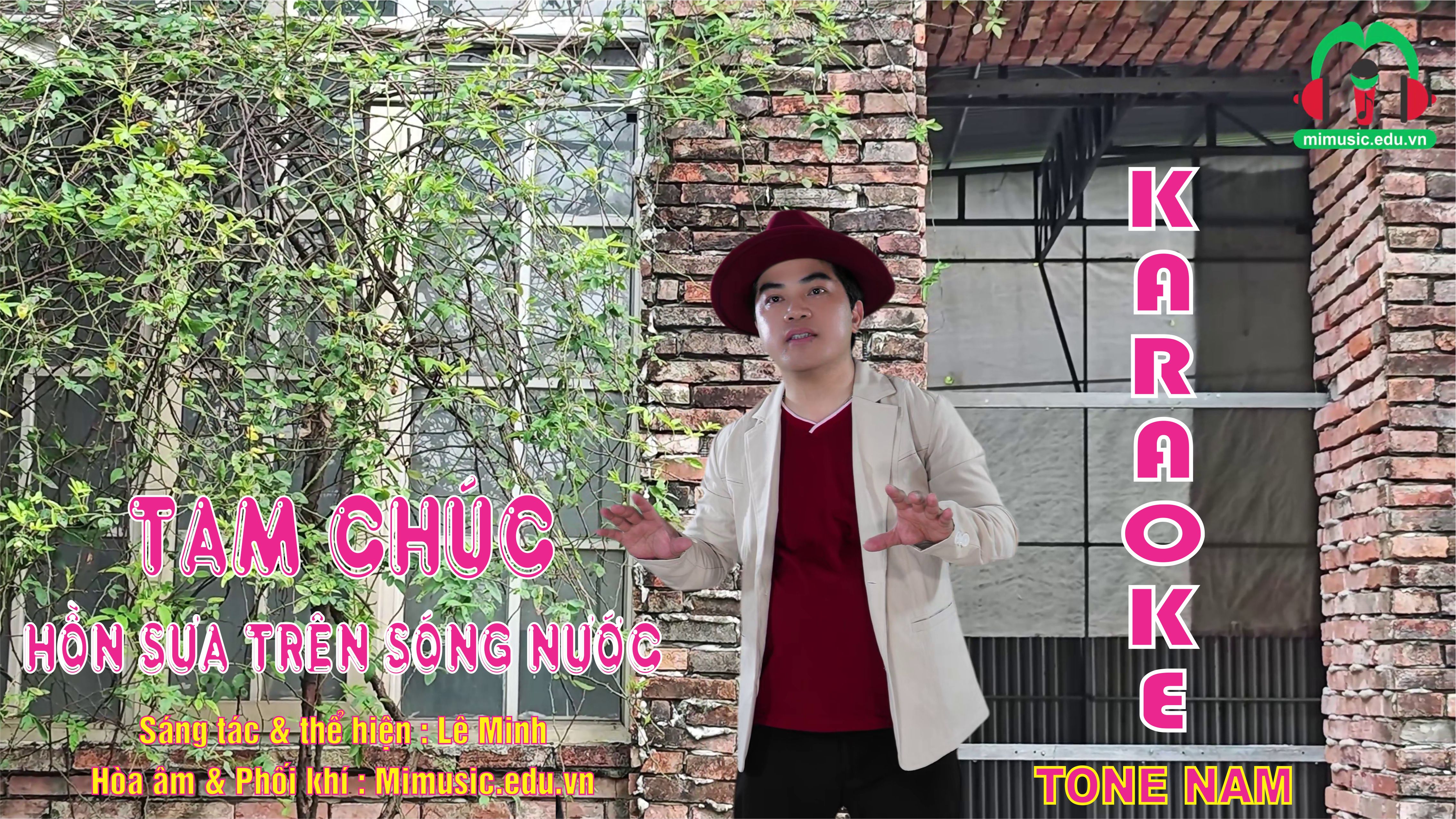 TAM CHÚC - HỒN SƯA TRÊN SÓNG NƯỚC -KARAOKE
